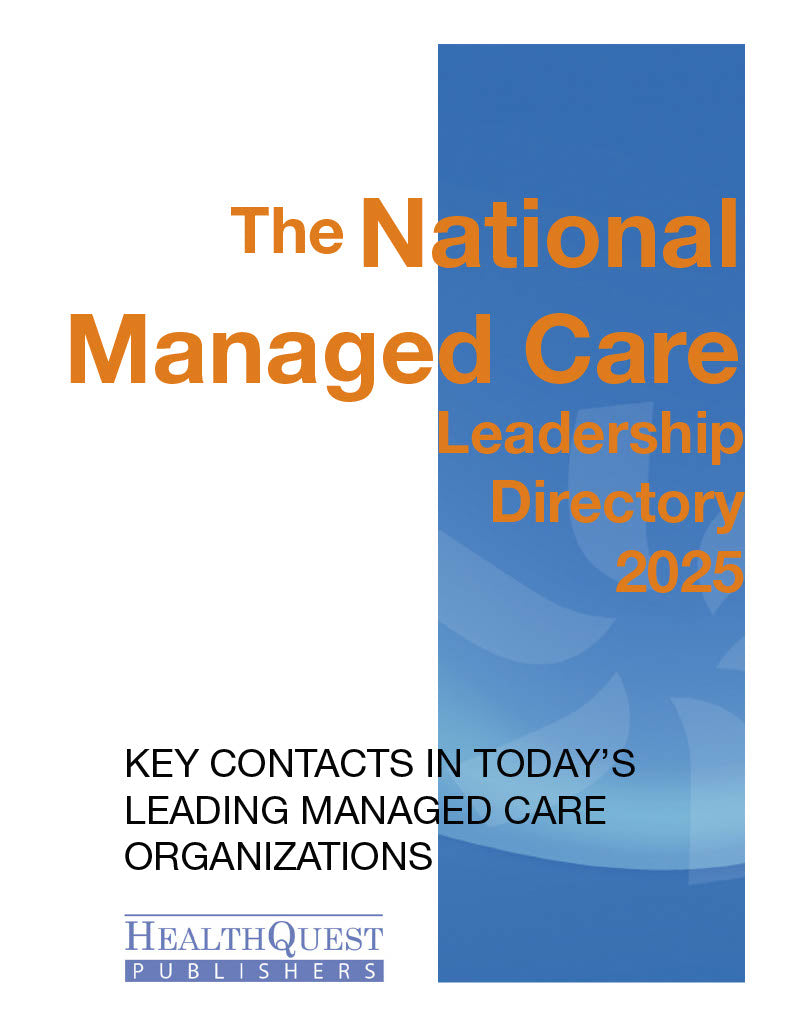 National Managed Care Leadership Directory 2025