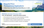 Webinar: Hospital Price Transparency Implications: Fallout from the CMS Final Rule Effective in 2021
