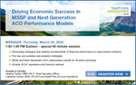 Webinar: Driving Economic Success in MSSP and Next Generation ACO Performance Models