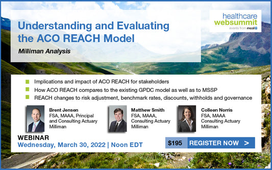 Webinar: Understanding and Evaluating the ACO REACH Model