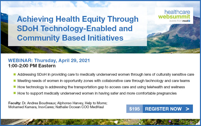 Webinar: Achieving Health Equity Through SDoH Technology-Enabled and Community Based Initiatives