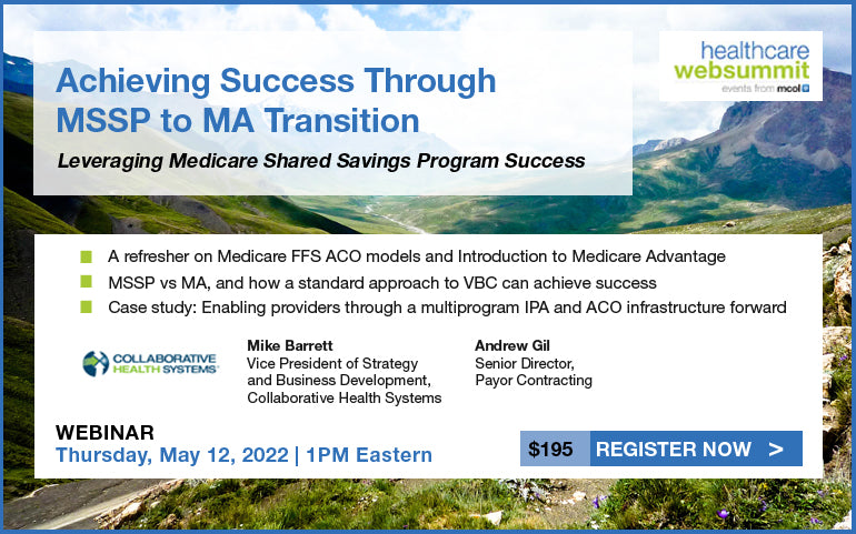 Webinar: Achieving Success Through MSSP to MA Transition