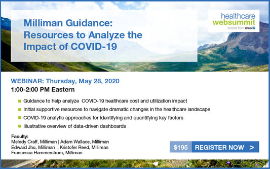 Webinar: Milliman Guidance: Resources to Analyze the Impact of COVID-19