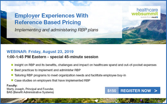 Webinar: Employer Experiences With Reference Based Pricing