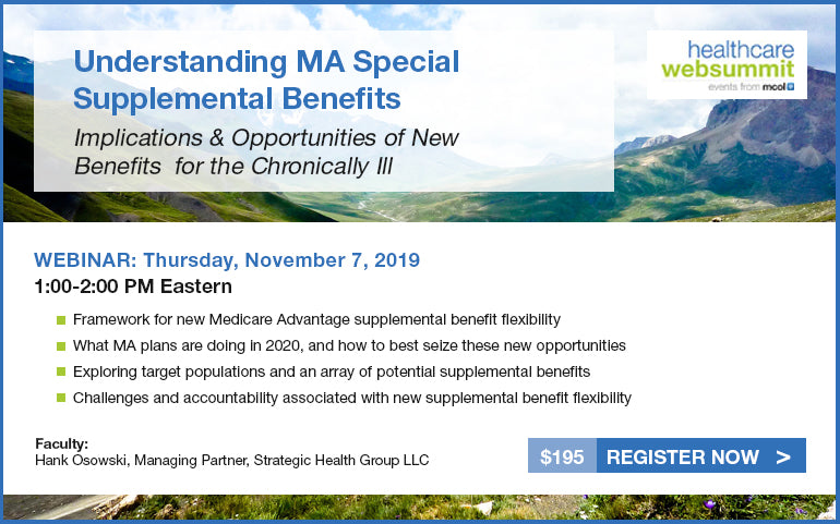 Webinar: Understanding MA Special Supplemental Benefits – Implications & Opportunities of New Benefits for the Chronically Ill