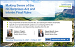 Webinar: Making Sense of the No Surprises Act and Interim Final Rules