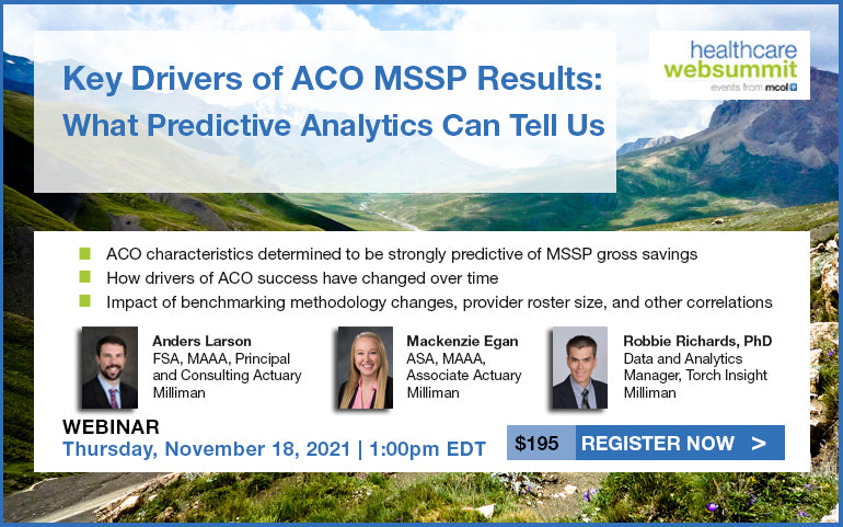 Webinar: Key Drivers of ACO MSSP Results - What Predictive Analytics Can Tell Us