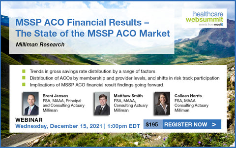 Webinar: MSSP ACO Financial Results – The State of the MSSP ACO Market