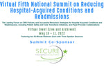 Virtual Fifth National Summit on Reducing Hospital-Acquired Conditions and Readmissions